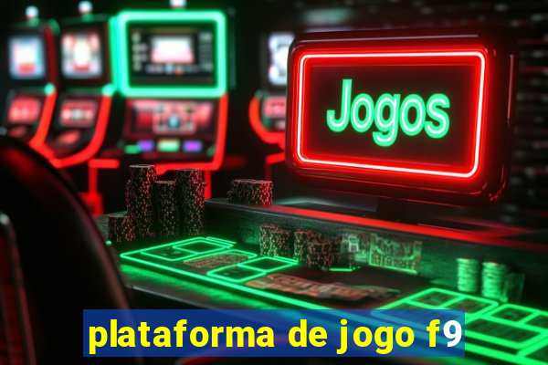 plataforma de jogo f9